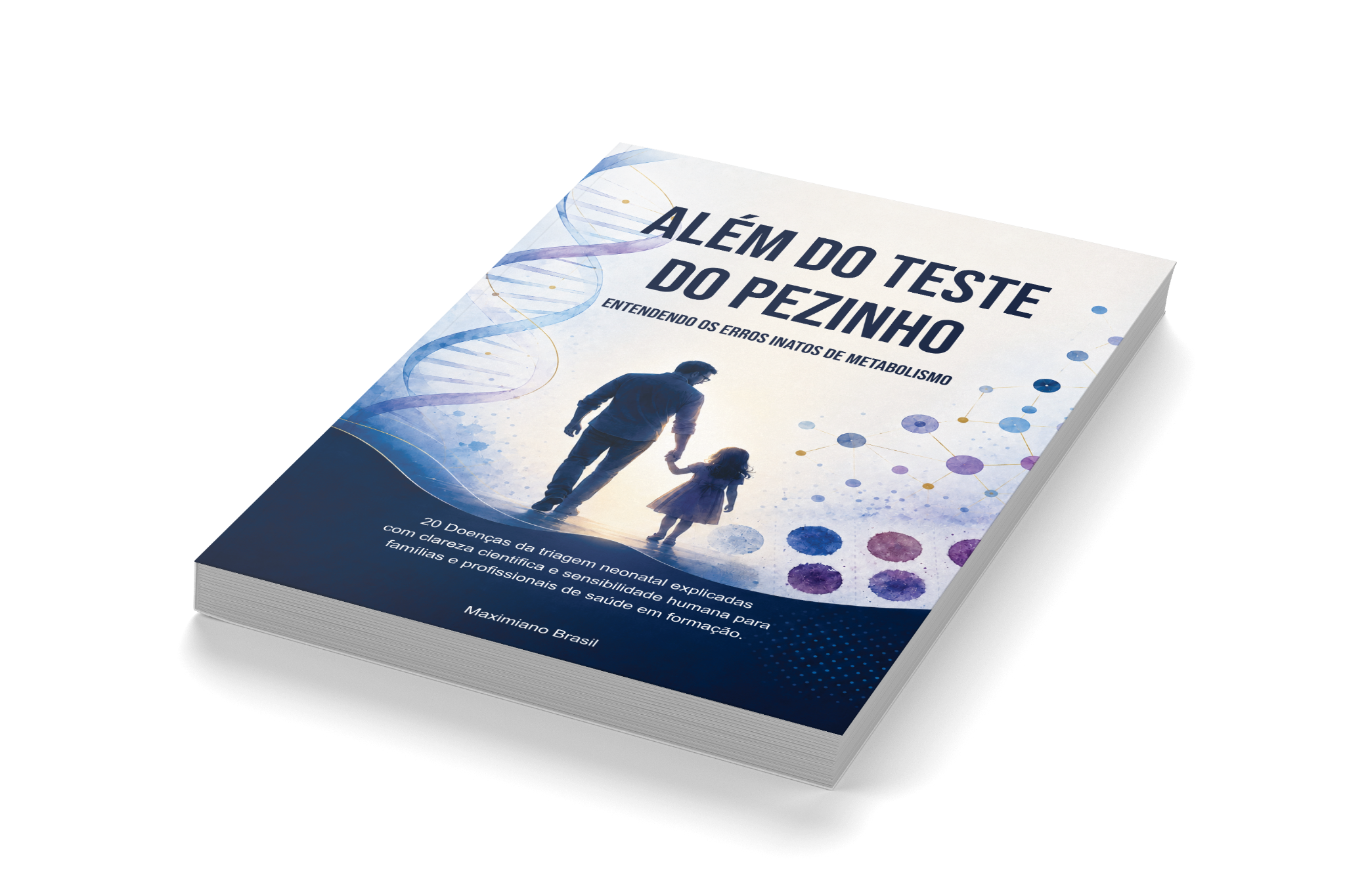 Mockup do livro Além do Teste do Pezinho, de Maximiano Brasil